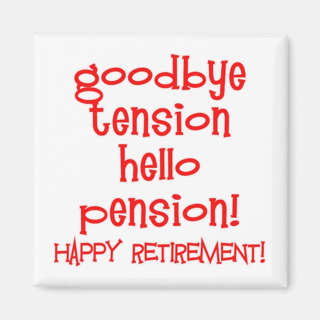 Happy Retirement! T-Shirts und Retiree-Geschenke Magnet (Vorne)