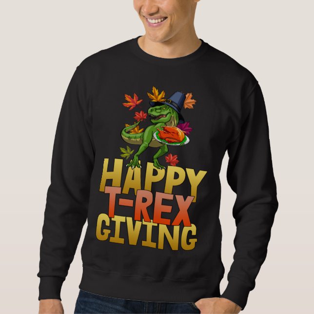 Happy Rex Giving  Women Rex Thankgiving Foodie Sweatshirt (Vorderseite)