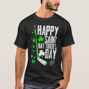 Happy Saint Hat Trick's Day T-Shirt Ice Hockey St 