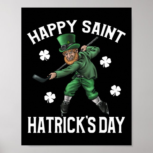 Happy Saint Hatricks Day St Patrick's Day Hockey L Poster (Vorne)