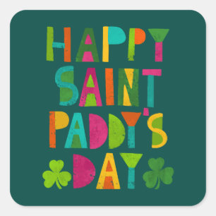 Happy Saint Paddy's Day Bright Modern Lettering Quadratischer Aufkleber