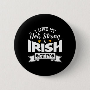 Happy Saint Patrick Tag I Liebe mein heißes Strong Button