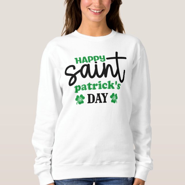 Happy Saint Patrick's Day-59889 Sweatshirt (Vorderseite)