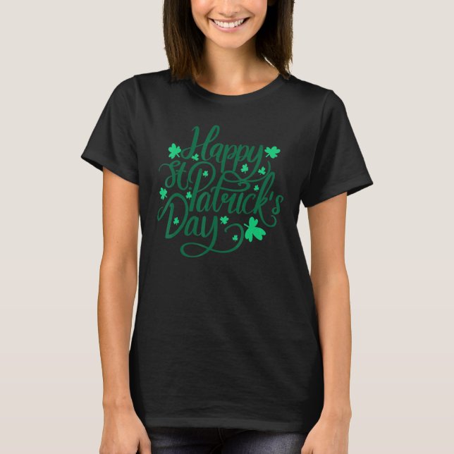 Happy Saint Patrick's Day C T-Shirt (Vorderseite)