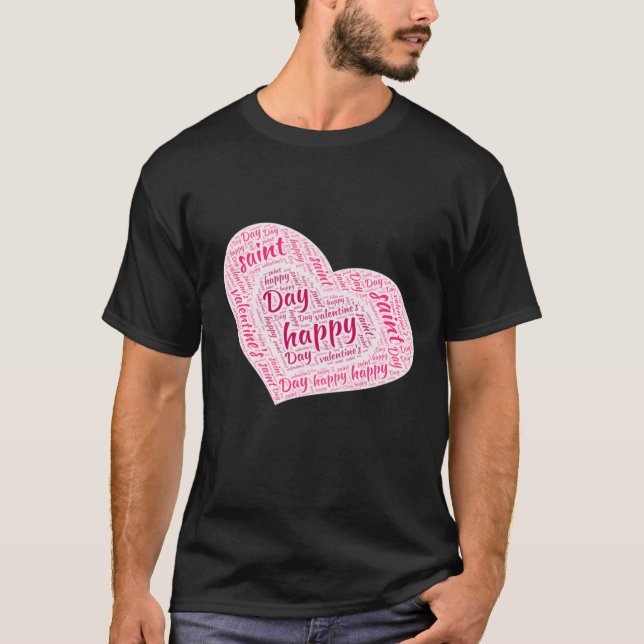 Happy Saint Valentine_s Day T-Shirt (Vorderseite)