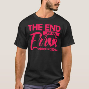 Happy Scheidung Party das Ende eines fehlerbehafte T-Shirt