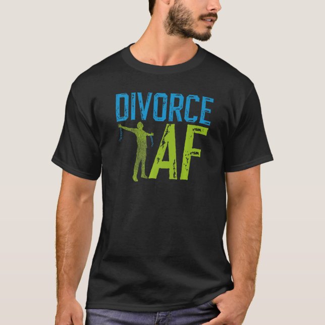 Happy Scheidung Party Scheidung Af T-Shirt (Vorderseite)