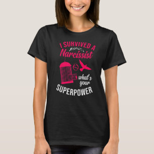 Happy Scheidung Party überlebte ich einen Narzissm T-Shirt
