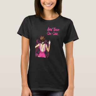 Happy Scheidung Party und dann sie Saidu2026 T-Shirt