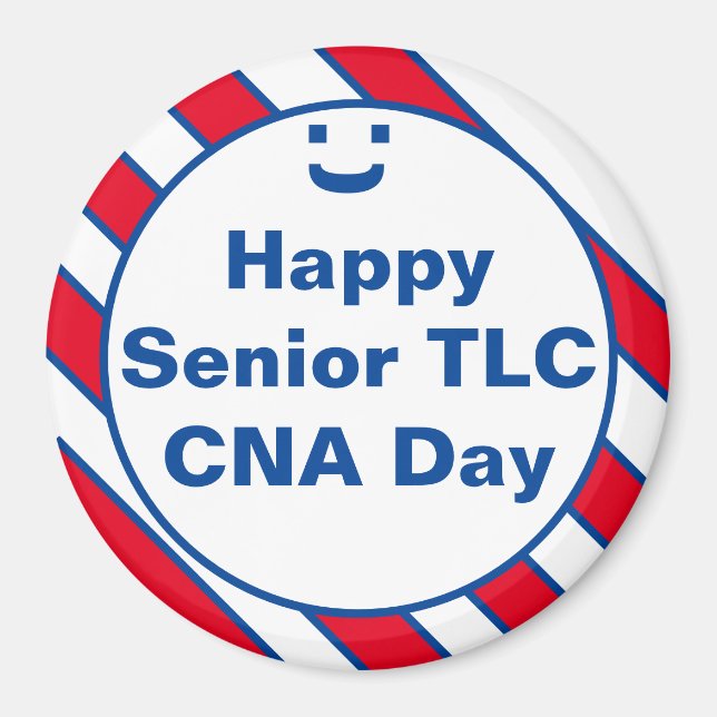 Happy Senior TLC CNA Day Smile Fun Magnet (Vorne)