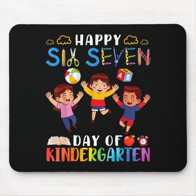 Happy Six Seven Day Of Kindergarten Student Back T Mousepad (Vorne)