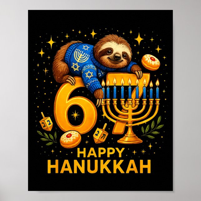 Happy Six Seven Hanukkah Funny Meme Menorah Sloth  Poster (Vorne)
