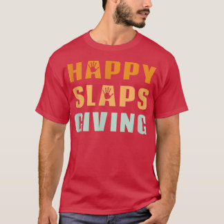 Happy Slapsgiving Funny Erntedank T-Shirt