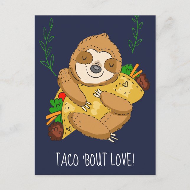 Happy Sloth Taco Bout Liebe Valentine Postkarte (Vorderseite)