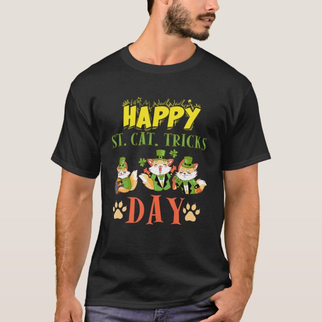 Happy St. Cat-Tricks Day Funny Cat Lover Patrick T-Shirt (Vorderseite)