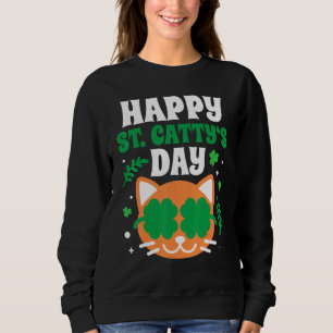 Happy St Catty S Day Funny Niedlich Cat St Patrick Sweatshirt