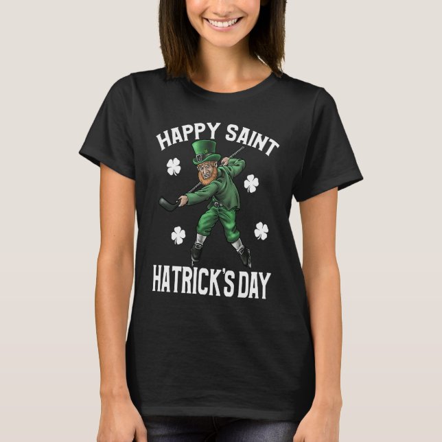 Happy St Hatrick's Day St Patrick's Day Hockey T-Shirt (Vorderseite)
