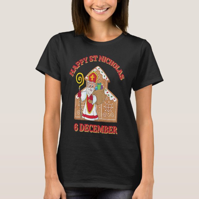 Happy St Nicholas 6 Dezember Weihnachten T-Shirt (Vorderseite)