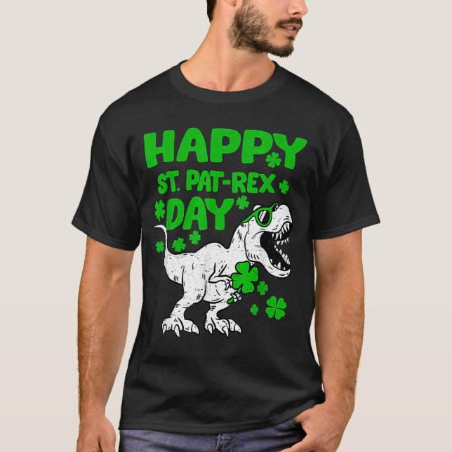 Happy St Pat Rex Day Dino Saurus St Patricks Day B T-Shirt (Vorderseite)
