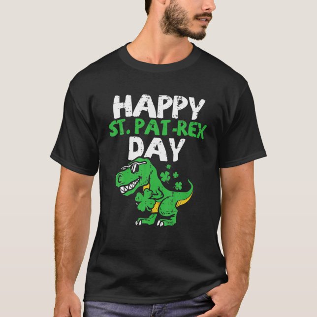 Happy St. Pat Rex Day Dinosaur St. Patrick's Day B T-Shirt (Vorderseite)
