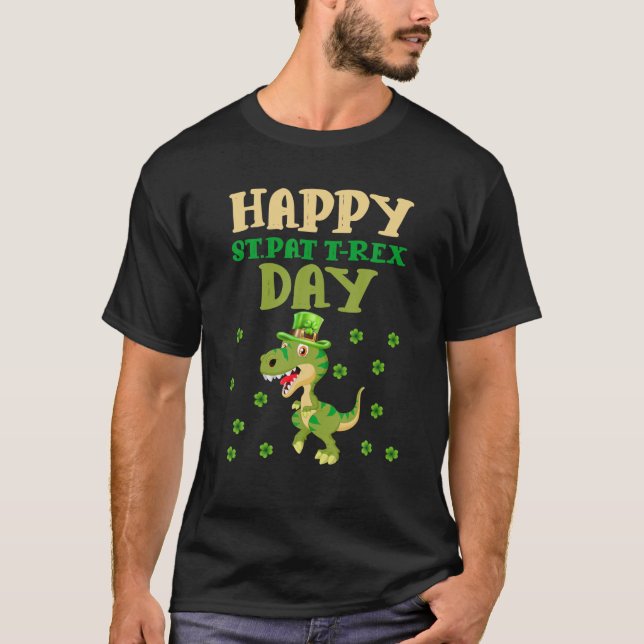 Happy St Pat T Rex Day Dino St Patricks Day Toddle T-Shirt (Vorderseite)