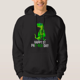 Happy St Pat T Rex Patrick S Day Funny Dinosaur B Hoodie