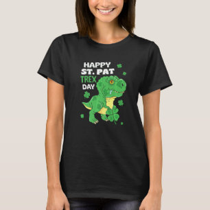 Happy St Pat Trex Day Baby Dinosaur St Patrick S D T-Shirt