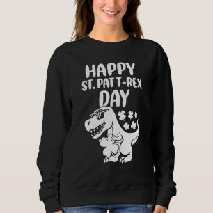 Happy St Pat Trex Day Dino St Patrick S Day Toddle Sweatshirt