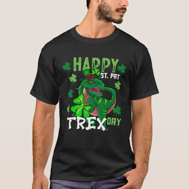 Happy St Pat Trex Day Dinosaur St Patricks Day Din T-Shirt (Vorderseite)