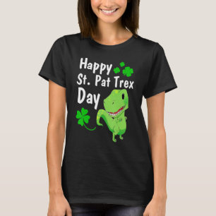 Happy St Pat Trex Day Dinosaur St Patrick's Day T-Shirt