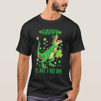 Happy St Pat Trex Day Funny Patricks Day Dinosaur T-Shirt