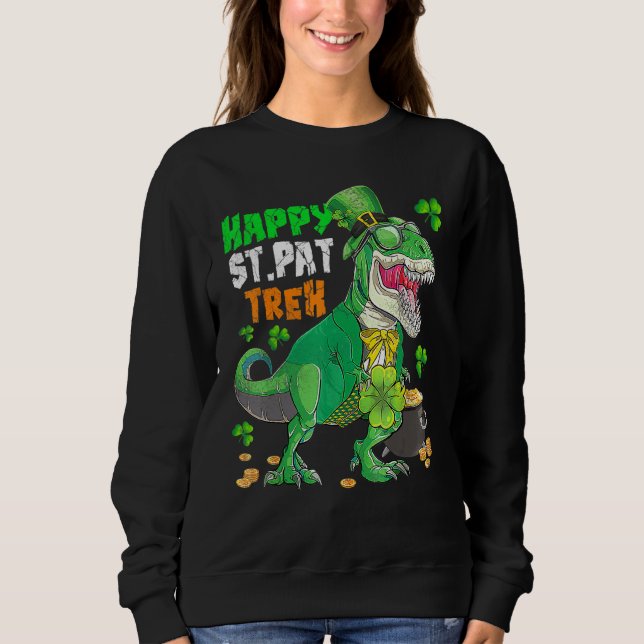 Happy St Pat Trex Day Saint Patrick Dinosaur Boys Sweatshirt (Vorderseite)