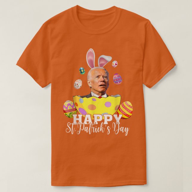Happy St Patrick Day Funny Joe Biden Easter Holida T-Shirt (Design vorne)