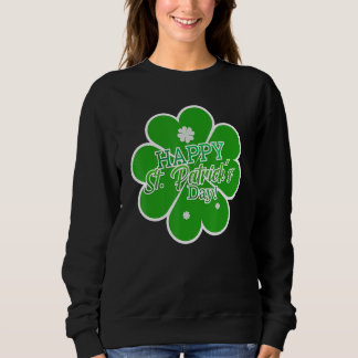 Happy St Patrick Day Sweatshirt