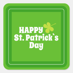 Happy St Patrick`s Day Green Lucky Kleeblatt Quadratischer Aufkleber
