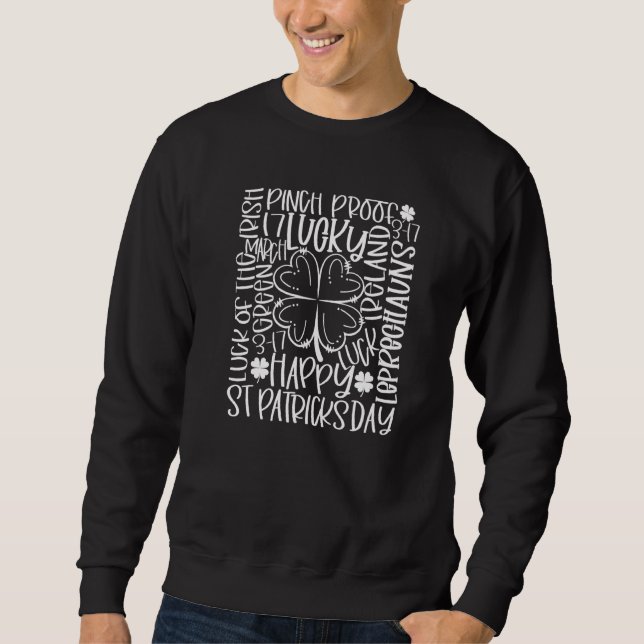 Happy St Patrick S Day Irish Kleeblatts Lucky Lepr Sweatshirt (Vorderseite)