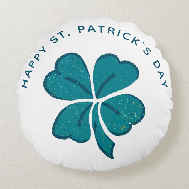 Happy St. Patrick`s Day Kleeblatt Clover Rundes Kissen (Vorderseite)