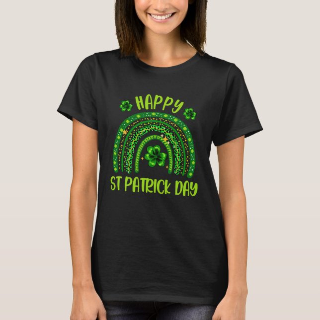 Happy St Patrick s Day Lucky Shamrocks Rainbow Cel T-Shirt (Vorderseite)