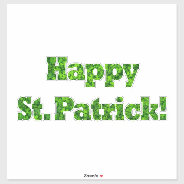 Happy St. Patrick Typografy Kleeblatt Green Clover Aufkleber (Blatt)