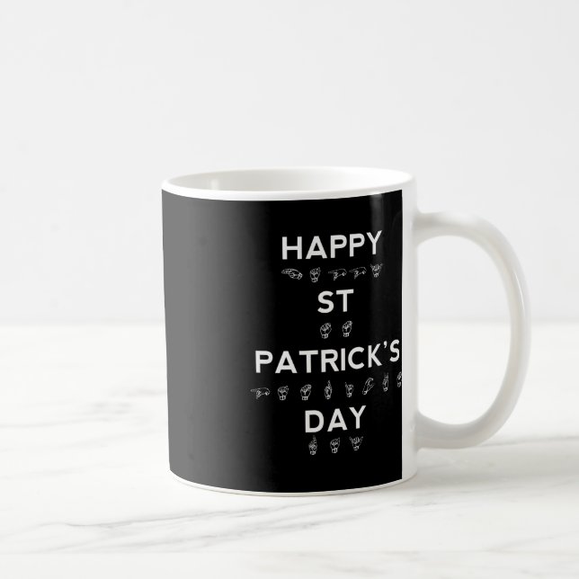 Happy St Patrick's Day ASL Deaf Awareness Kaffeetasse (Rechts)
