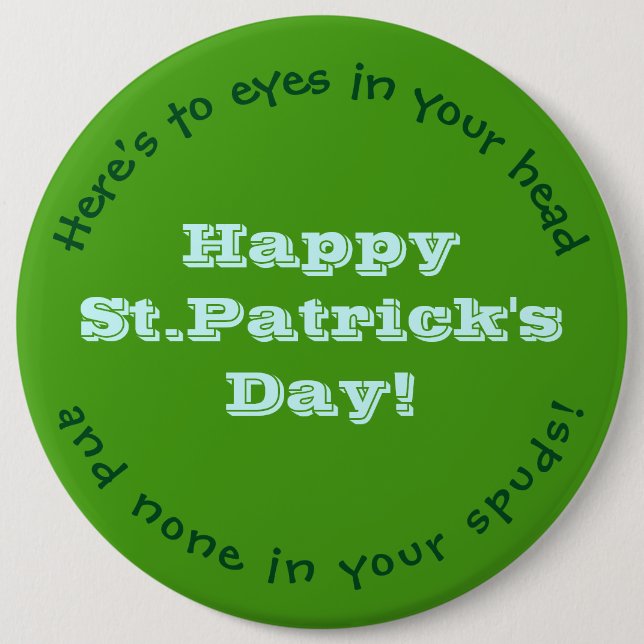 Happy St.Patrick's Day Button/HUMOROUS/CUSTOMIZABL Button (Vorderseite)