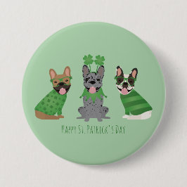 Happy St Patricks Day French Bulldogs Button