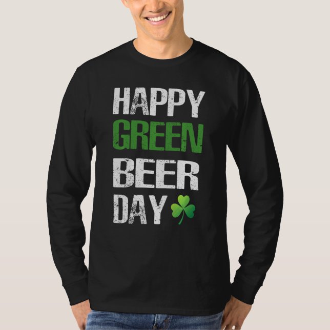 Happy St Patrick's Day Funny Green Beer Irish Drin T-Shirt (Vorderseite)