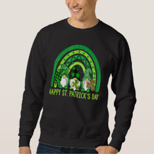 Happy St Patrick's Day Funny Saint Patrick Irish G Sweatshirt