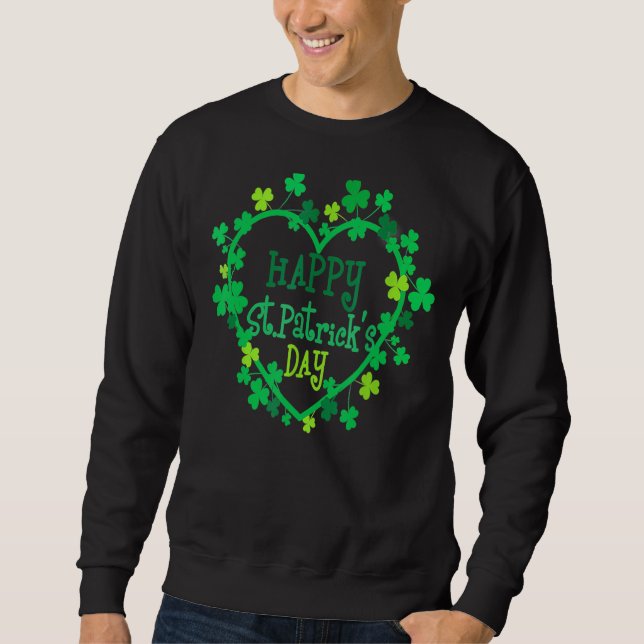 Happy St Patrick's Day Funny Saint Patrick Irish Sweatshirt (Vorderseite)