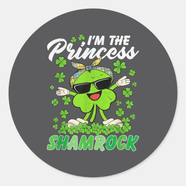 Happy St Patrick's Day I'm The Princess Shamrock I Runder Aufkleber (Vorderseite)