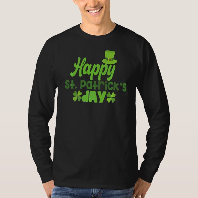 Happy St Patrick's Day Irish Ireland St Patricks D T-Shirt (Vorderseite)