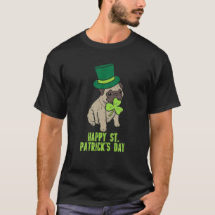 Happy St Patricks Day Irish Mops Dog Niedlich Sain T-Shirt