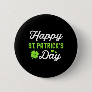 Happy St Patricks Day Kleeblatt Lucky Girl Frauen  Button