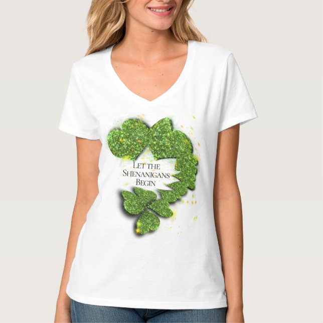 Happy St. Patrick's Day, Lass die Shenanigans begi T-Shirt (Vorderseite)